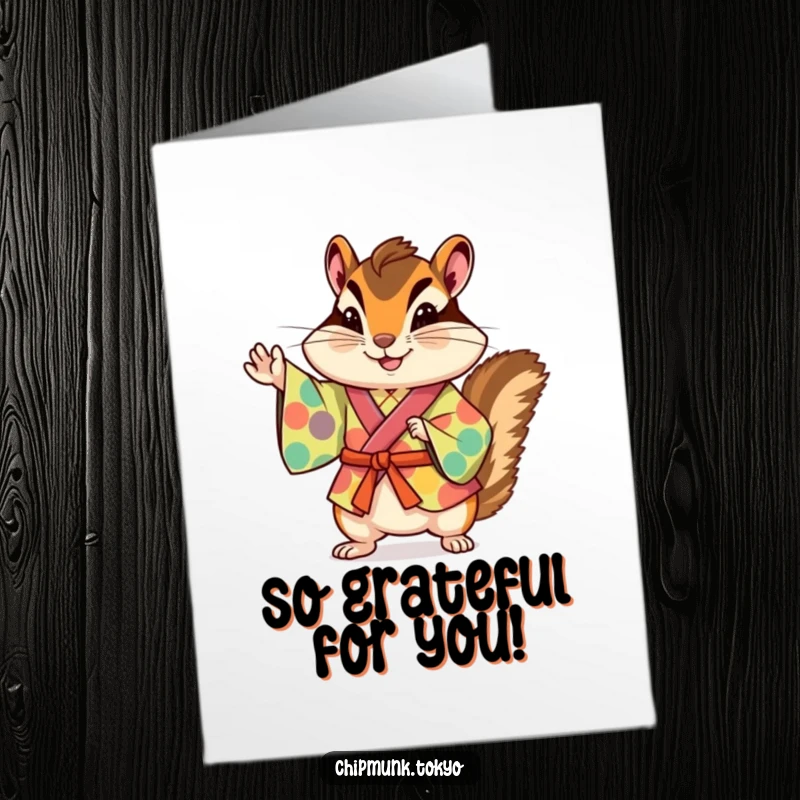 Funny Free Printable Thank You Card with a stylish chipmunk in a kimono, looking grateful and playful.